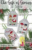 Little Stitch Girl - The Gift Of Giving - To Santa THUMBNAIL