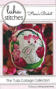 Luhu Stitches - The Tulip Cottage Collection - Flora's Basket MAIN