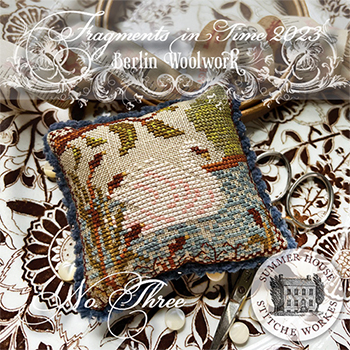 Summer House Stitche Workes - Fragments In Time 2023 - Berlin Woolwork - No. 3 MAIN