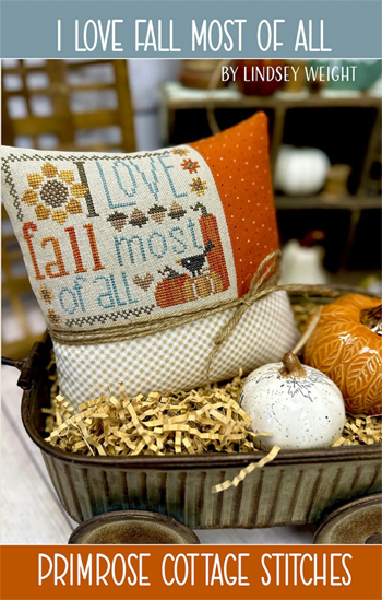 Primrose Cottage Stitches - I Love Fall Most Of All MAIN