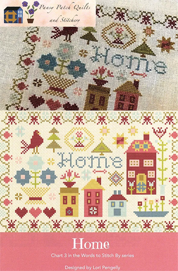 Pansy Patch Quilts and Stitchery - Words To Stitch By 3 - Home MAIN