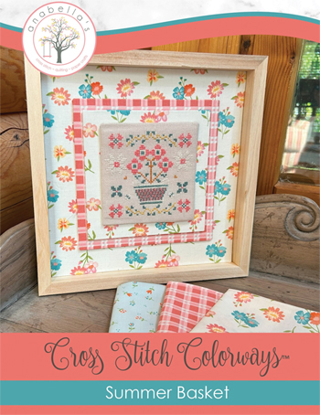 Anabella's - Cross Stitch Colorways - Summer Basket MAIN