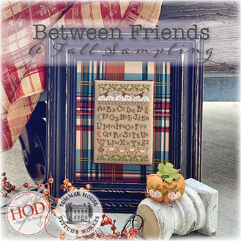 Summer House Stitche Workes - Between Friends (A Fall Sampling) MAIN