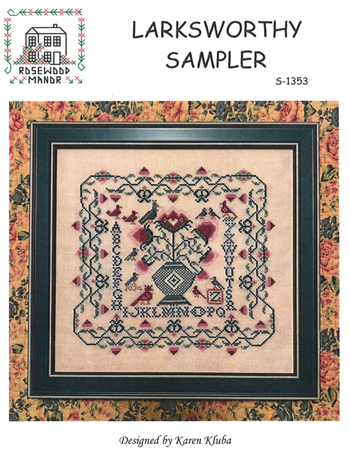 Rosewood Manor - Larksworthy Sampler MAIN