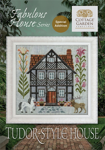 Cottage Garden Samplings - Fabulous House Series #13 Special Addition -Tudor-Style House MAIN