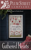 Plum Street Samplers - Gathered Hearts THUMBNAIL