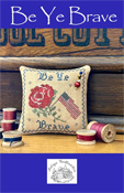 Antique Needleworkers - Be Ye Brave THUMBNAIL