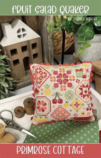 Primrose Cottage Stitches - Fruit Salad Quaker MAIN