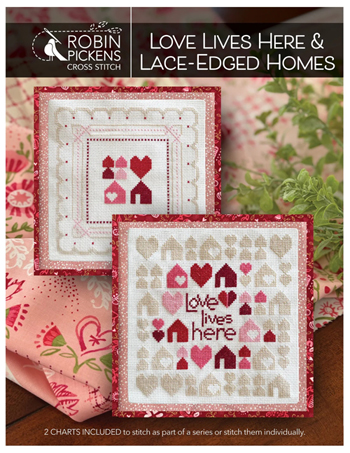 Robin Pickens - Love Lives Here & Lace-Edged Homes MAIN