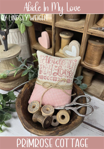 Primrose Cottage Stitches - Abide In My Love MAIN