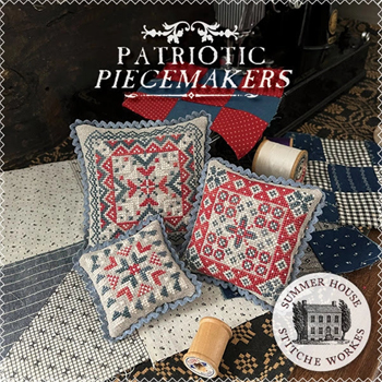 Summer House Stitche Workes - Patriotic Piecemakers MAIN