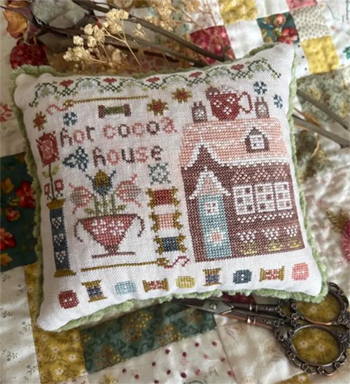 Pansy Patch Quilts and Stitchery - Houses On Stitchery Lane - 4 Hot Cocoa House MAIN