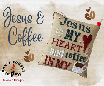 Finally A Farmgirl - Jesus & Coffee MAIN
