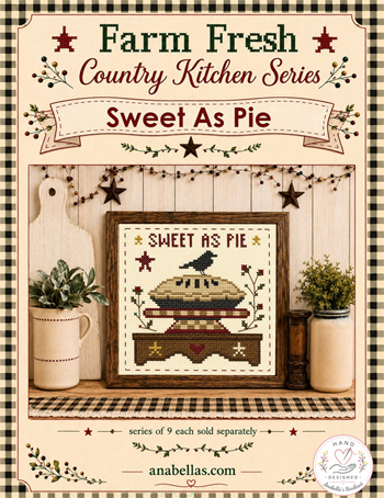 Anabella's - Farm Fresh Country Kitchen Series - Sweet As Pie MAIN
