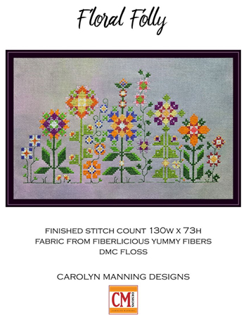 Carolyn Manning Designs - Floral Folly MAIN