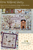 Blueberry Ridge Designs - Gardens Series Chart #6 - Grow Without Hurry THUMBNAIL