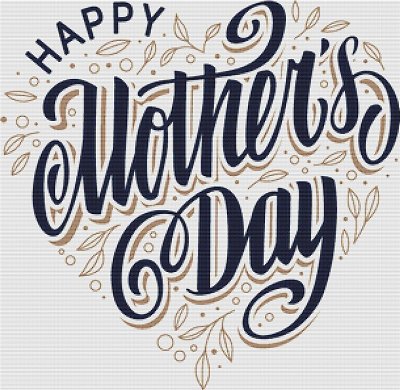 X Squared Cross Stitch - Happy Mother's Day MAIN