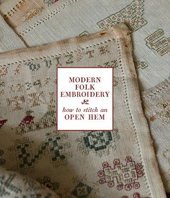 Modern Folk Embroidery - How To Stitch An Open Hem MAIN