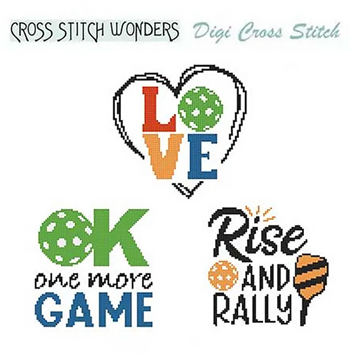 Cross Stitch Wonders - Pickleball Sayings I - Love-Rise and Rally-Ok One More Game MAIN