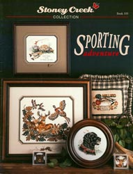 Cover photo of Stoney Creek Book 103 Sporting Adventure showing cross stitch designs for fishermen and hunters MAIN