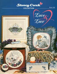 Front cover of Stoney Creek Book 160 Love & Lace cross stitch with specialty stitches MAIN