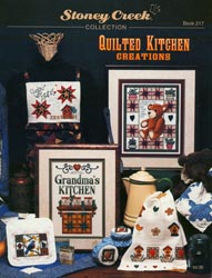 Cover photo of Stoney Creek Book 217 Quilted Kitchen Creations showing cross stitch designs of quilts for the kitchen MAIN