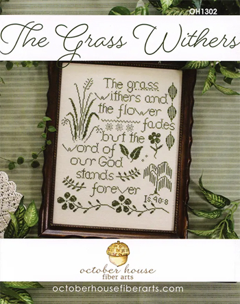 October House Fiber Arts - The Grass Withers OH1302 MAIN