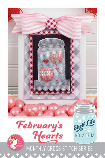 It's Sew Emma - Shelf Life - February's Hearts MAIN