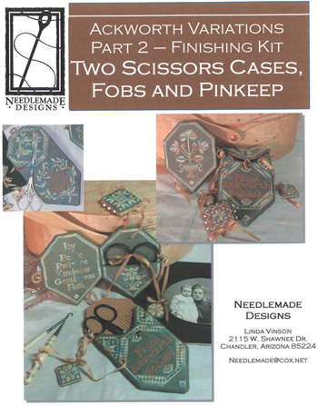 Needlemade Designs - Ackworth Variations Part 2 - Finishing Kit Two Scissors Cases, Fobs and Pinkeep MAIN
