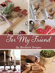 Blackbird Designs - For My Friend MAIN