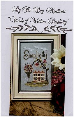 By The Bay Needleart - Words of Wisdom - Simplicity MAIN
