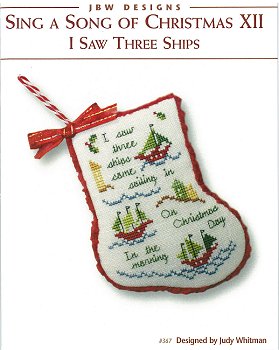 JBW Designs - Sing A Song Of Christmas XII - I Saw Three Ships MAIN