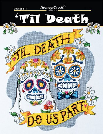 cover of Stoney Creek wedding cross stitch Leaflet 311 'Til Death do us part MAIN