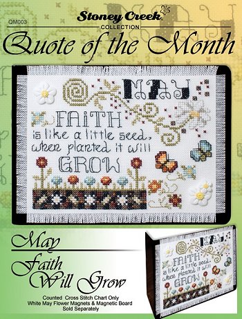 Quote of the Month - May (Faith Will Grow) MAIN