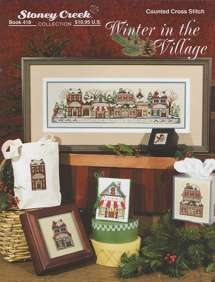 Stoney Creek Winter in the Village Counted Cross Stitch Book