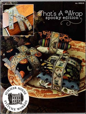 Summer House Stitche Workes - That's A Wrap - Spooky Edition MAIN