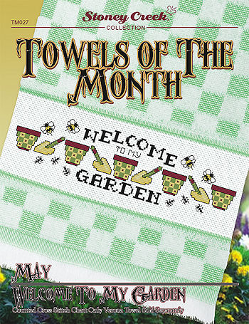 Towels of the Month - May Welcome To My Garden MAIN