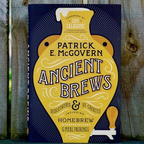 Ancient Brews: Rediscovered and Re-created THUMBNAIL