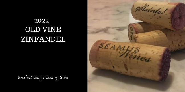 2022 Old Vine Zinfandel MAIN