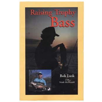 Raising Trophy Bass Book THUMBNAIL
