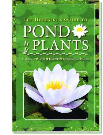 The Hobbyists Guide to Pond Plants   by Aquascape Inc LARGE