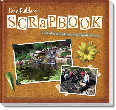 Pond Builders Scrapbook - By Aquascape Inc THUMBNAIL