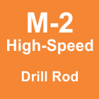 M-2 Drill Rod