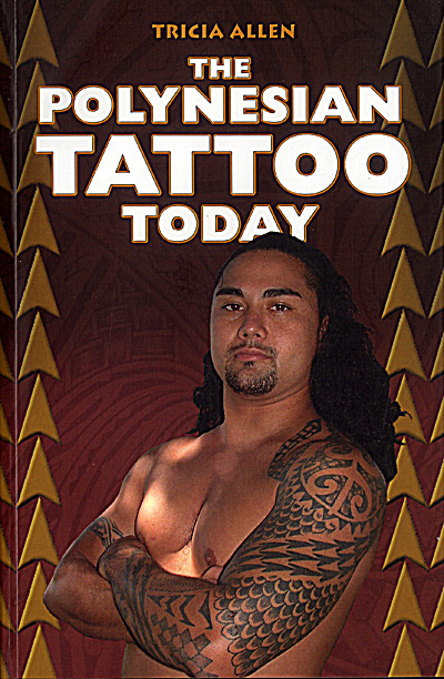 The Polynesian Tattoo Today Tricia Allen MAIN