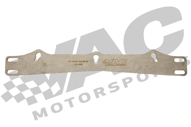 VAC Motorsports Harness Anti-Sub Mounting Bracket MAIN