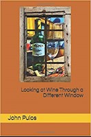 Looking at Wine Through a Different Window by John Pulos Front Cover THUMBNAIL